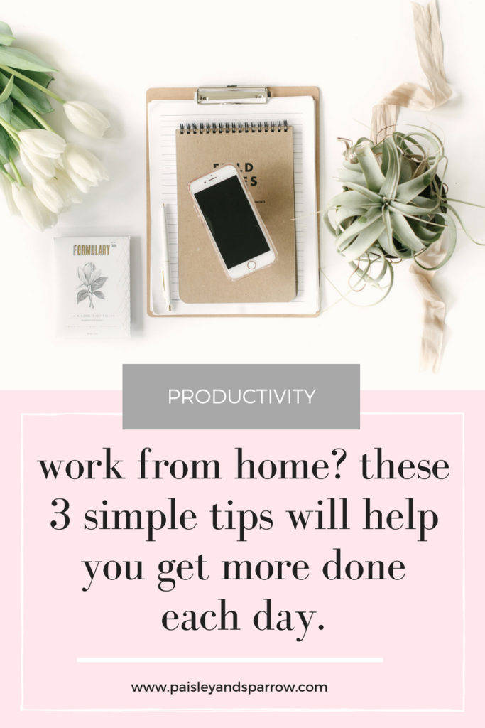 3 productivity tips to help you get more done each day