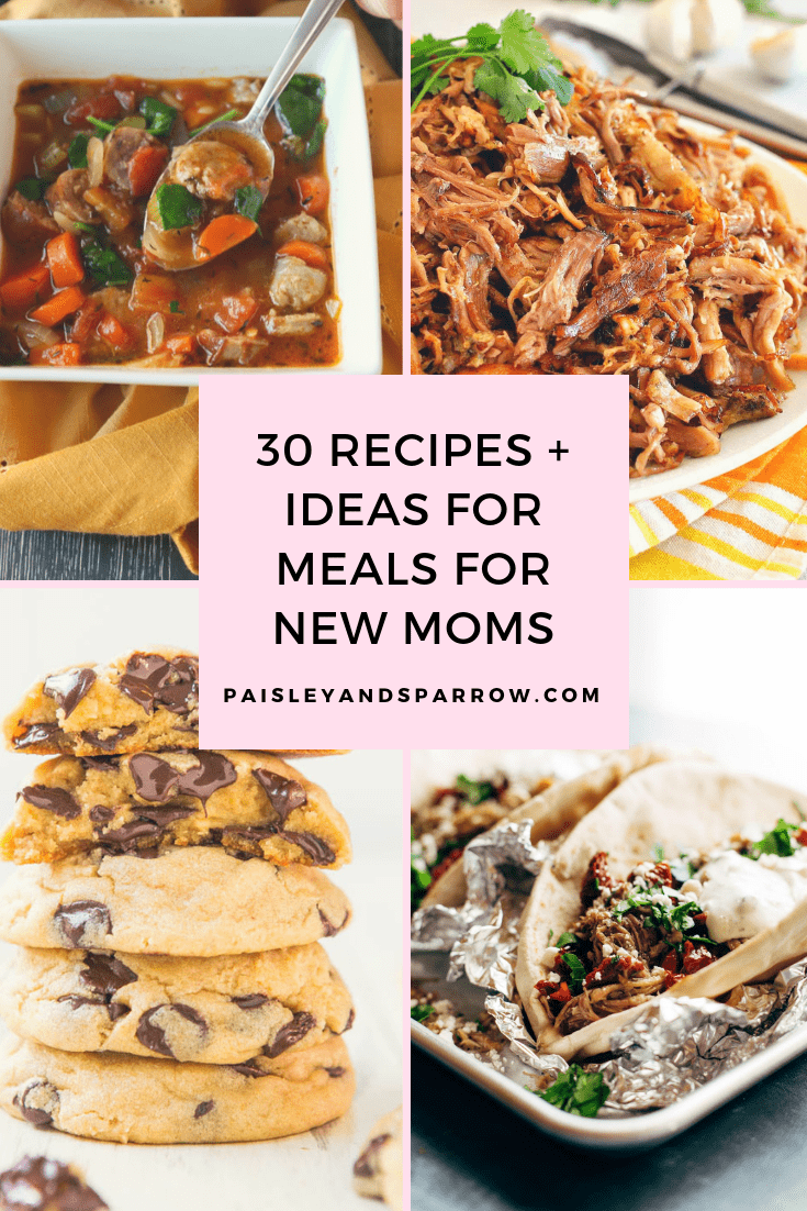 Best Meals for New Moms (or Anyone in Need)! Paisley & Sparrow