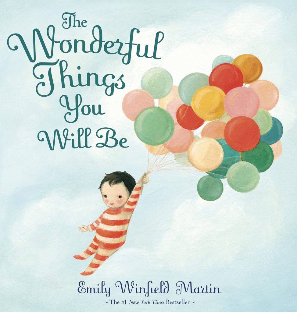 Best Kid Books - The Wonderful Things You Will Be