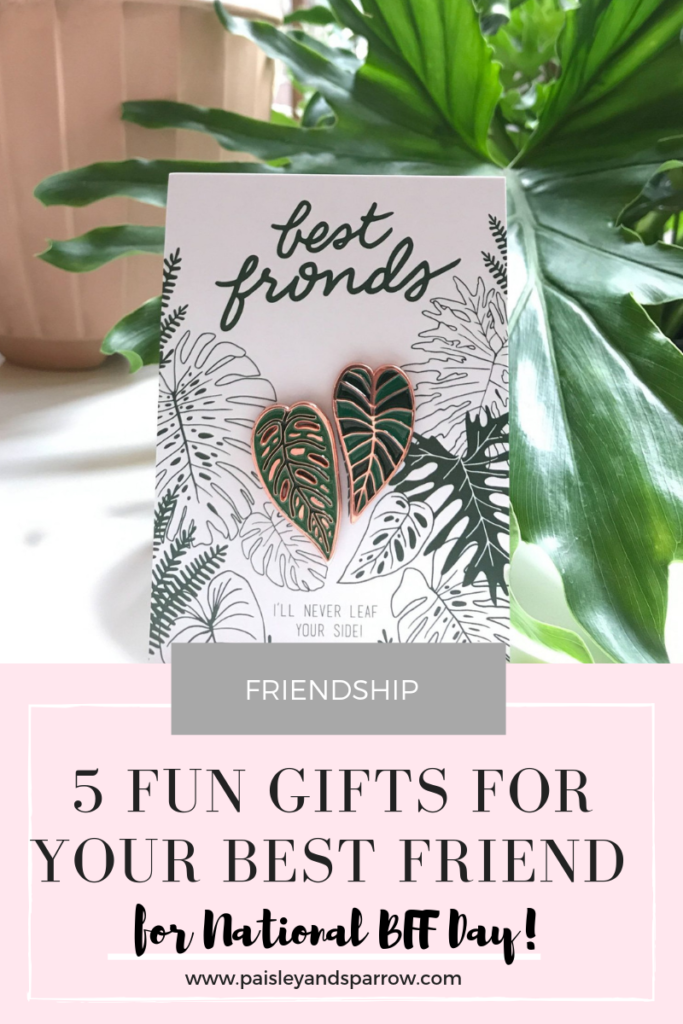 5 fun gifts for National BFF day!