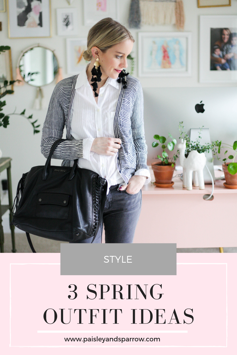 3 Outfit Ideas for Spring