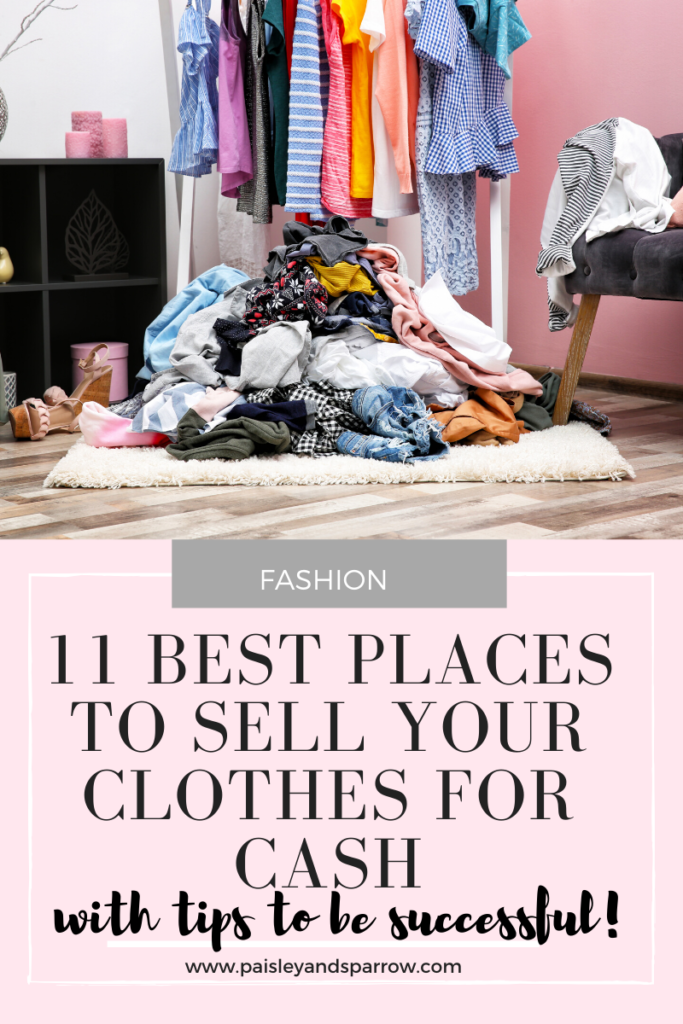 Where to Sell Clothes - 11 Places to Make Money! - Paisley & Sparrow