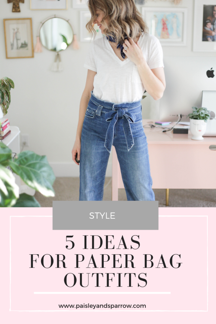 How to Wear Paper Bag Pants 5 Ways to Style Them Paisley & Sparrow