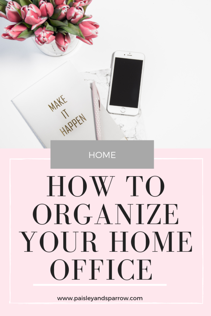 How to organize your home office