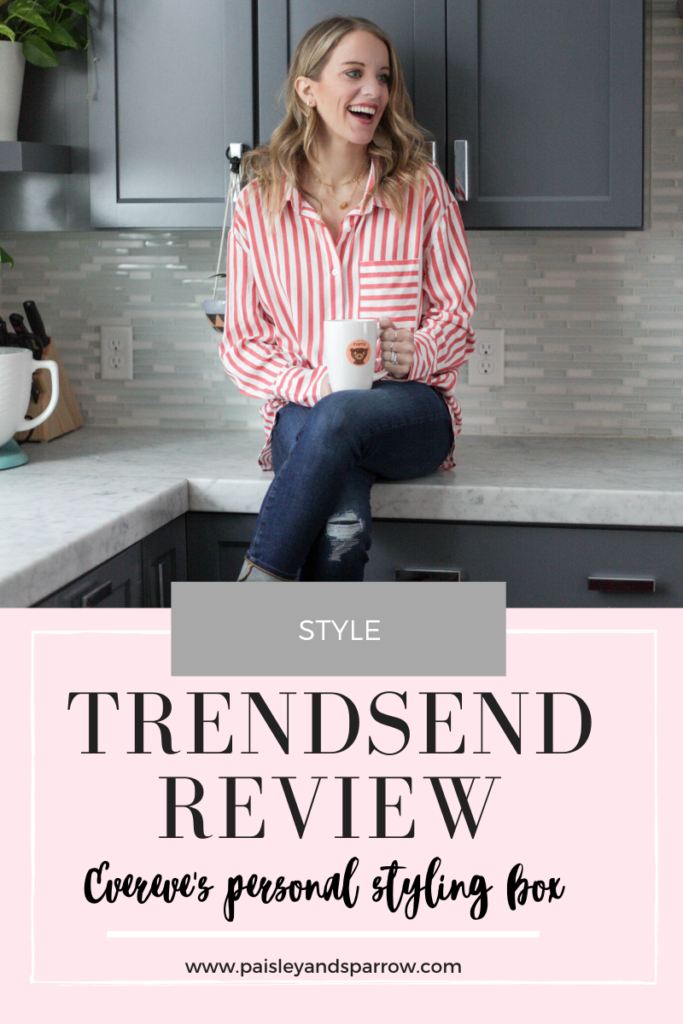 My Trendsend Review Paisley & Sparrow