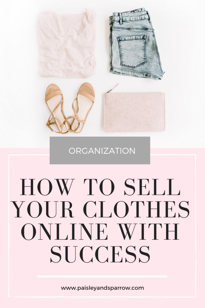 6 Tips How to Sell Your Clothes Online with Success - Paisley & Sparrow