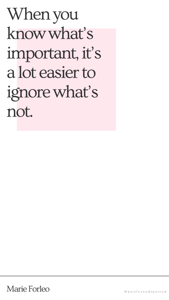 When you know what’s important, it’s a lot easier to ignore what’s not. - mompreneur quotes