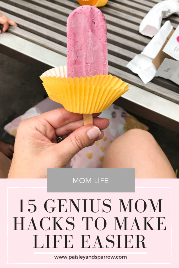 15 Mom Hacks to Make Life Easier