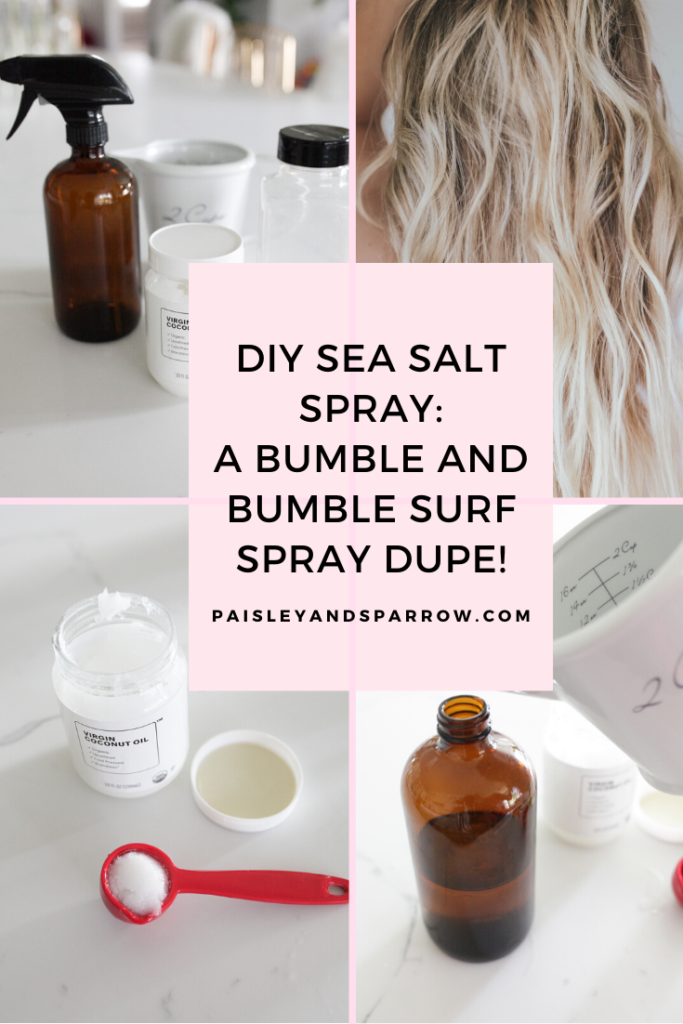 The Easiest DIY Sea Salt Spray for Beachy Waves - Paisley & Sparrow