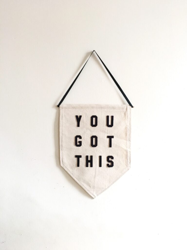 You Got This pennant