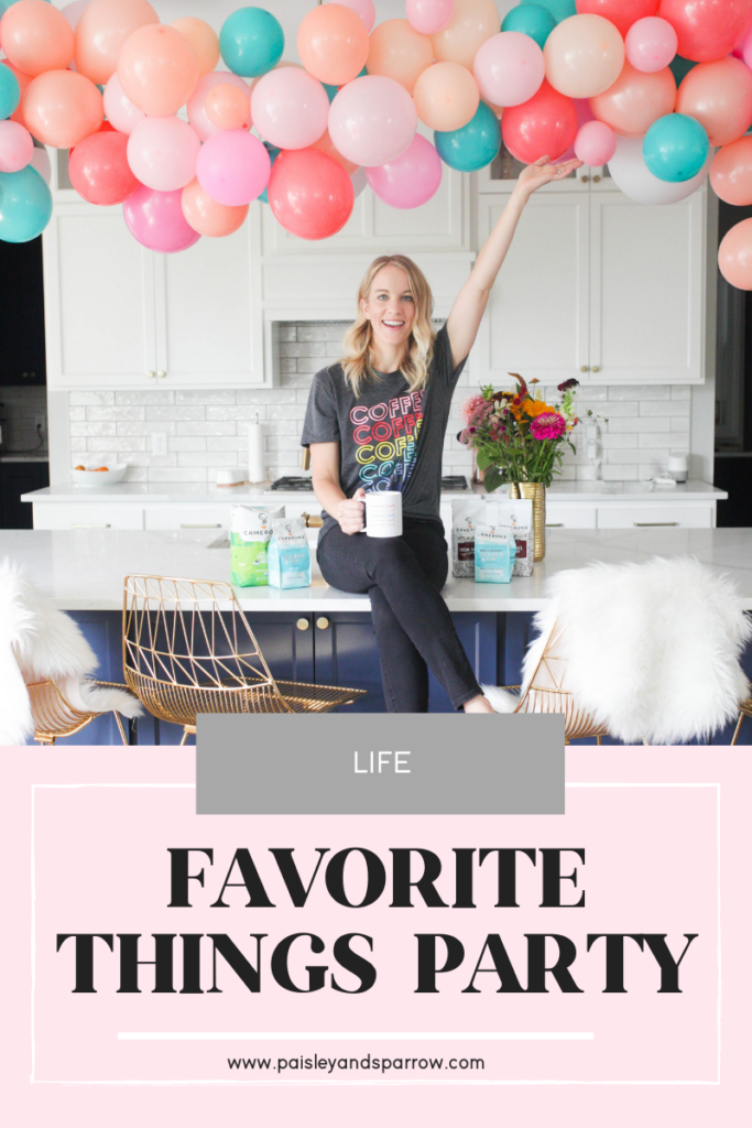 Favorite Things Party How to Host, Gift Ideas Paisley & Sparrow