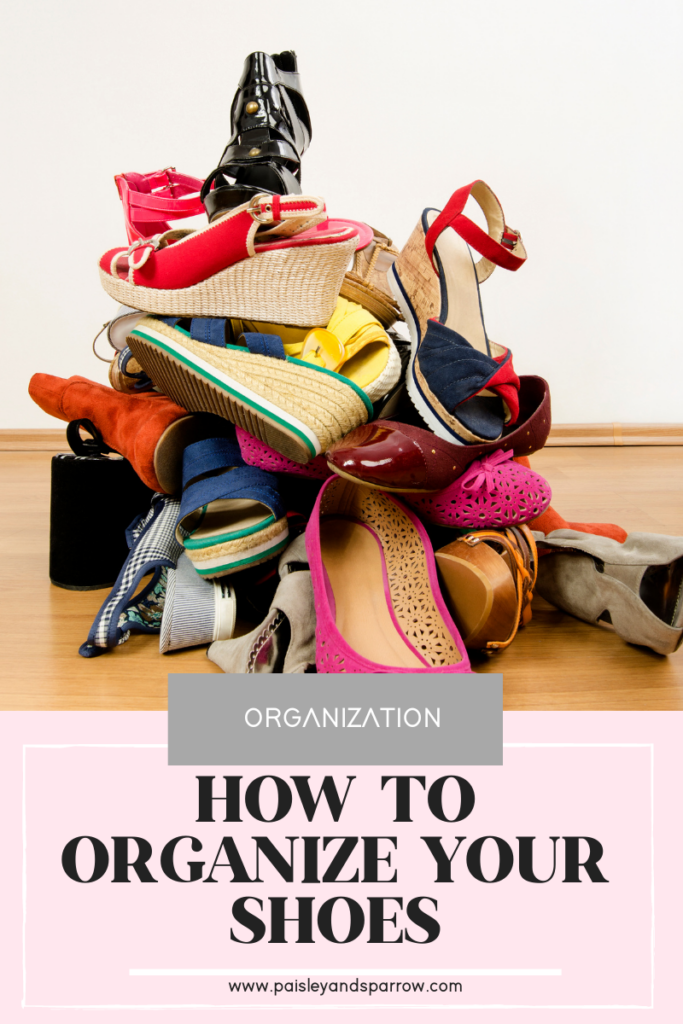 how to organize your shoes