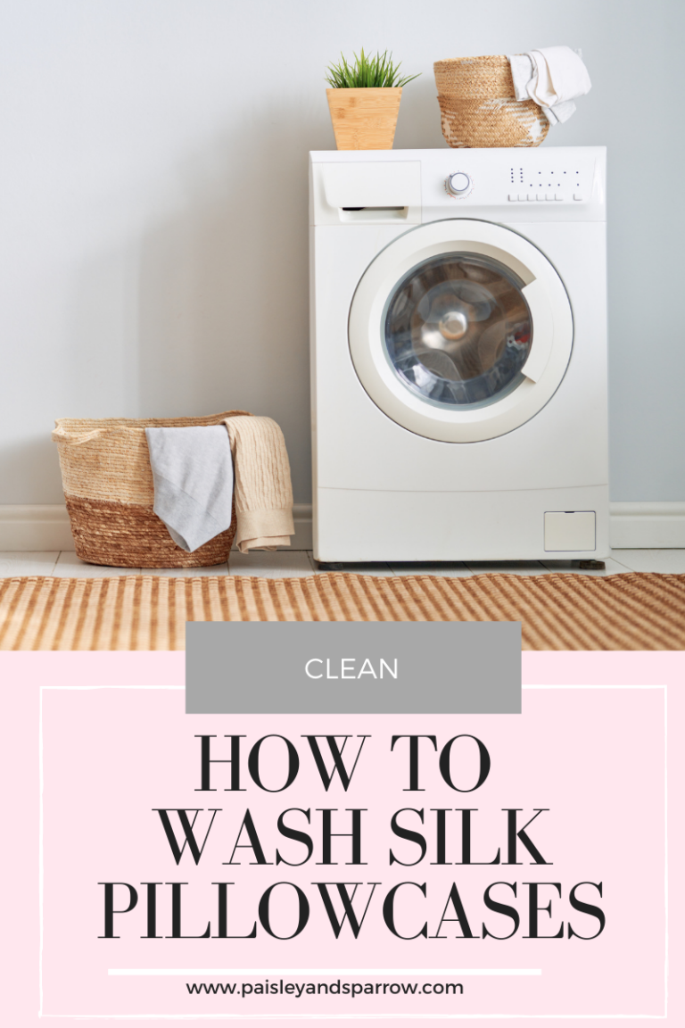 How to Wash Silk Pillowcases Exact Steps Paisley & Sparrow