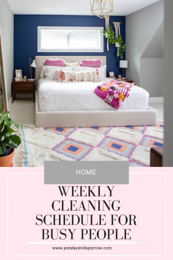 Weekly cleaning schedule for busy people