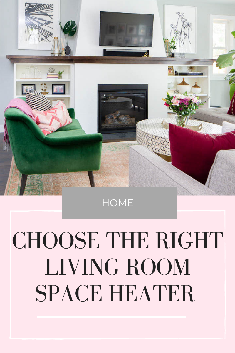 10 Best Space Heaters for Your Living Room Paisley & Sparrow