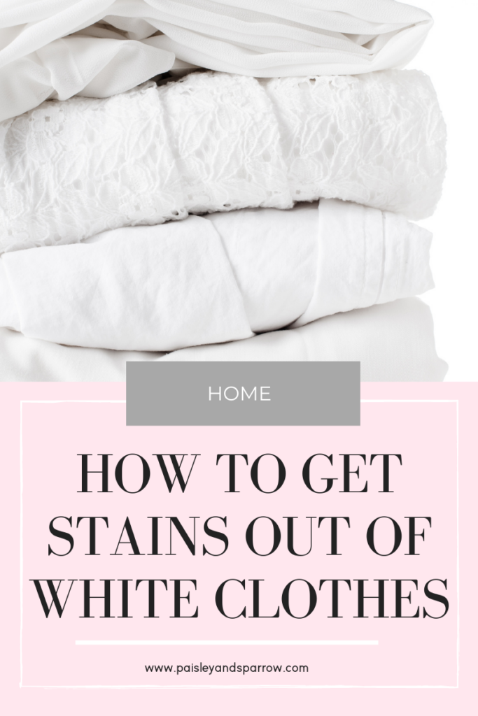 Hot to get stains out of white clothes