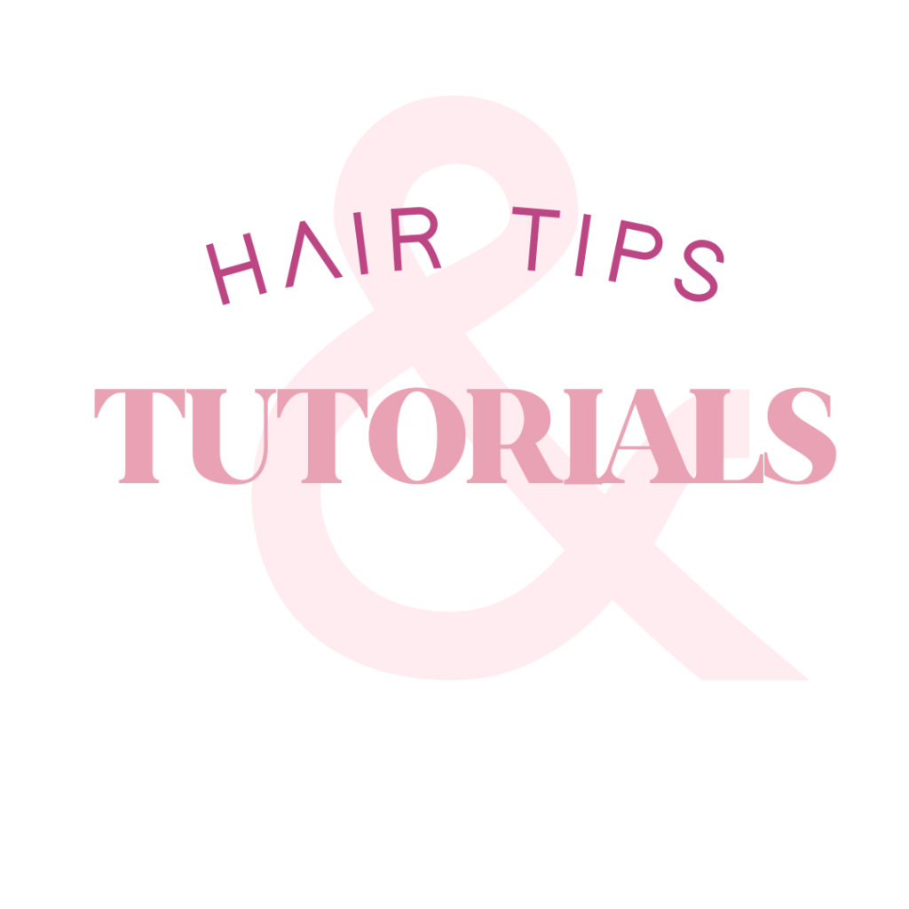 hair tips and tutorials