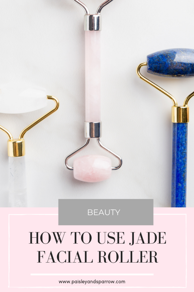 How To Use Jade Facial Roller
