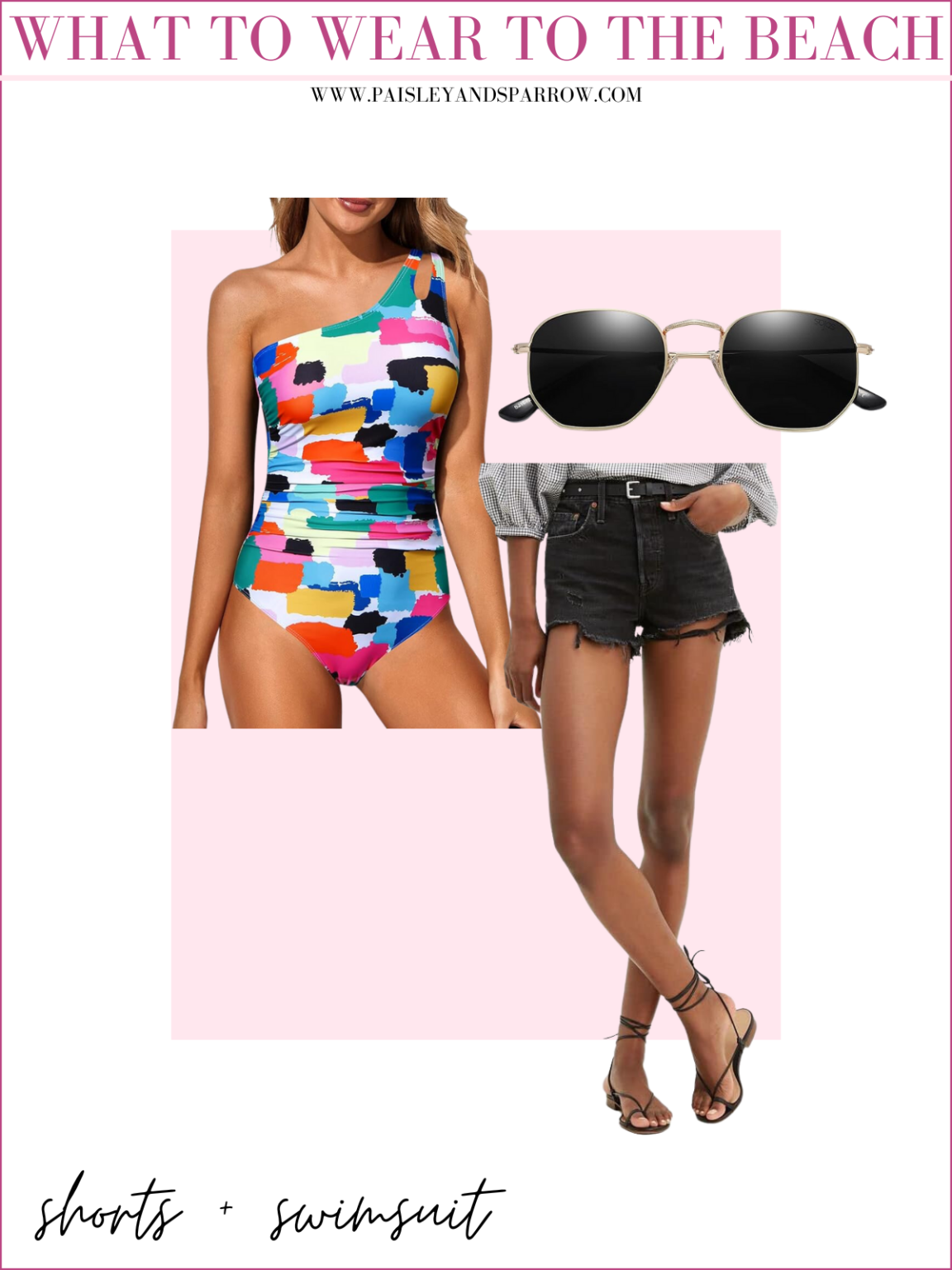 What to Wear to the Beach - 15 Outfit Ideas - Paisley & Sparrow