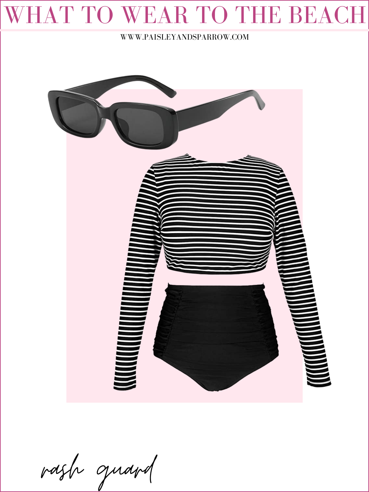 rash guard and sunglasses