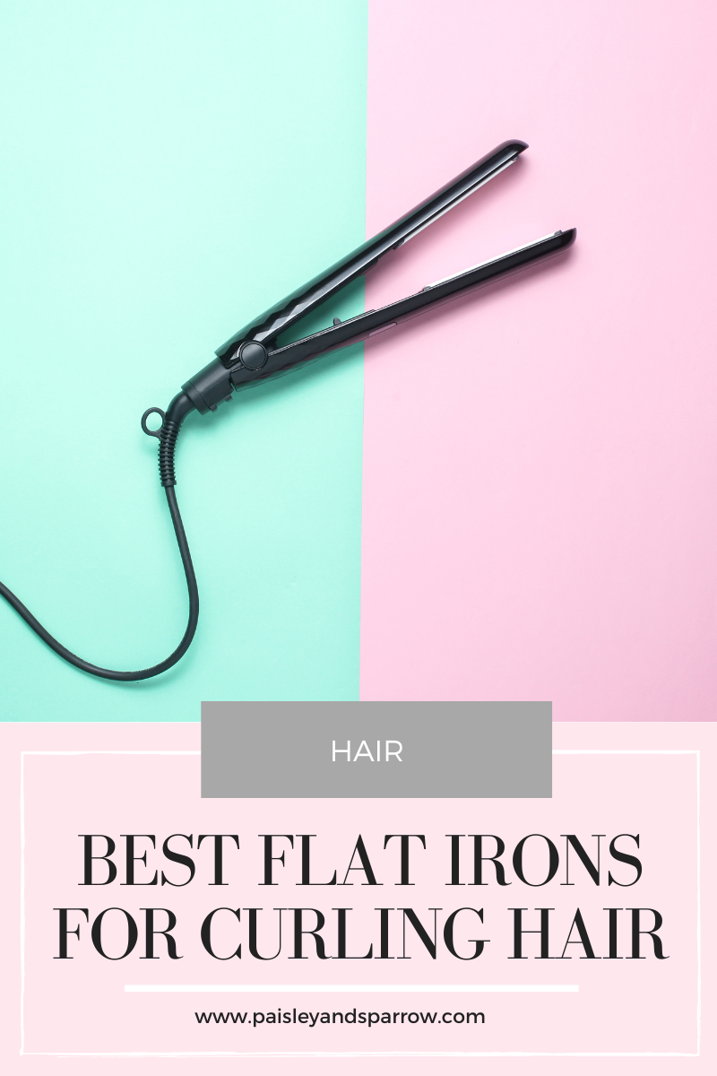 What S The Best Flat Iron For Curling Hair Paisley Sparrow   Best Flat Irons For Curling Hair 2 