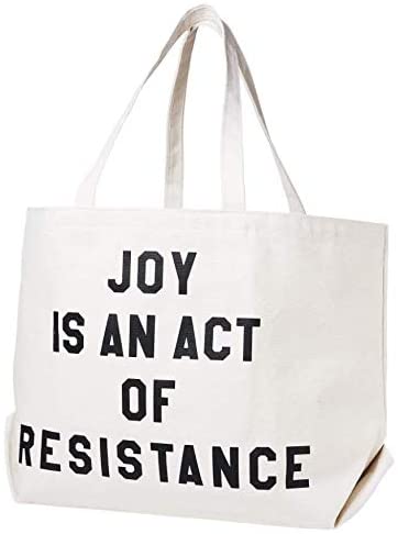 Joy Is An Act of Resistance Natural Tote