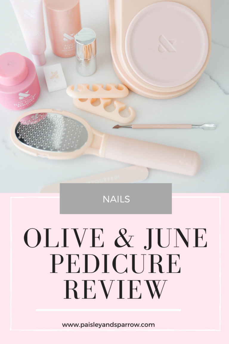 An Honest Olive & June Pedicure Kit Review Paisley & Sparrow