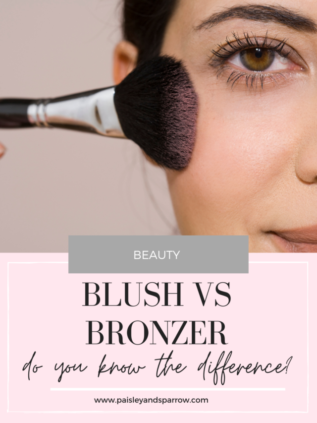 Bronzer vs Blush What You Need to Know Paisley & Sparrow