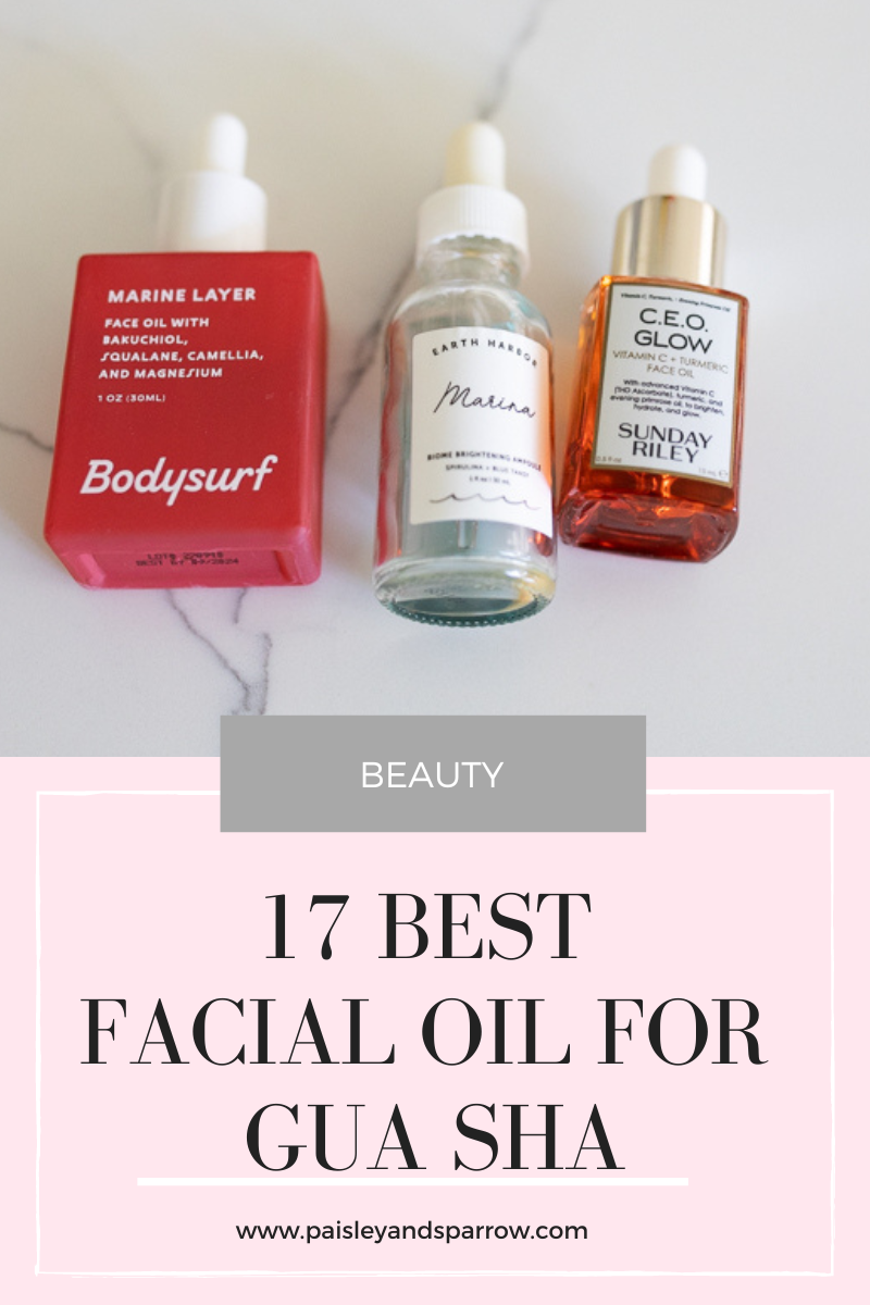 Best Facial Oil For Gua Sha