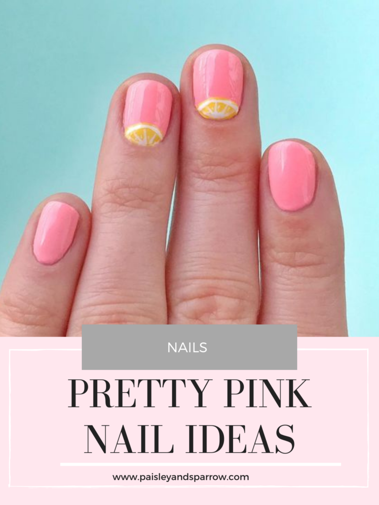 24 Pretty Pink Nail Ideas for Your Next Manicure Paisley & Sparrow