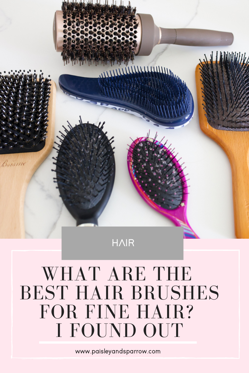 what are the best hair brushes for fine hair