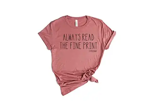 Always Read the Fine Print I'm Pregnant, New Mom Shirt