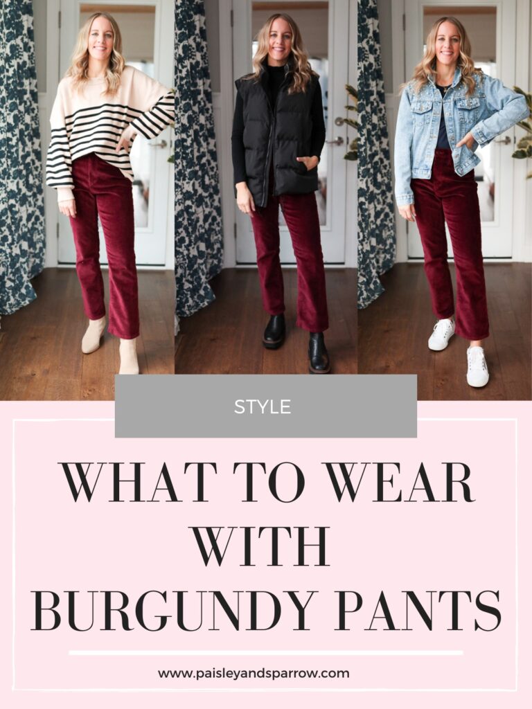 8 Ways to Rock Your Burgundy Pants (Outfit & Style Ideas) - MY CHIC  OBSESSION