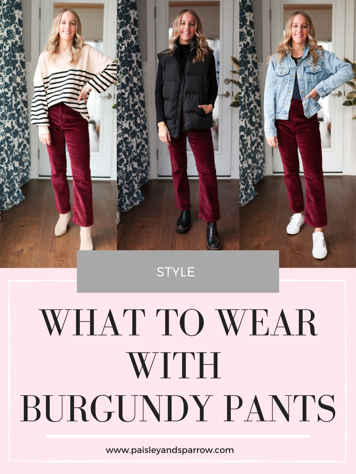 What To Wear With Burgundy Pants 12 Outfit Ideas Paisley Sparrow