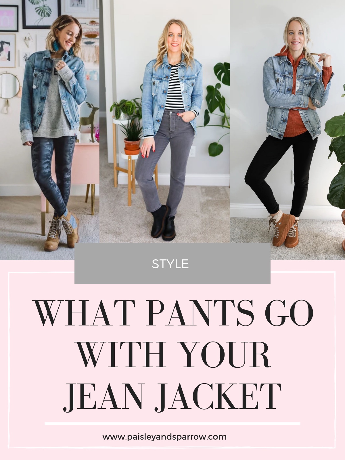 Pants to Wear with a Denim Jacket: 8 Outfit Ideas - Paisley & Sparrow