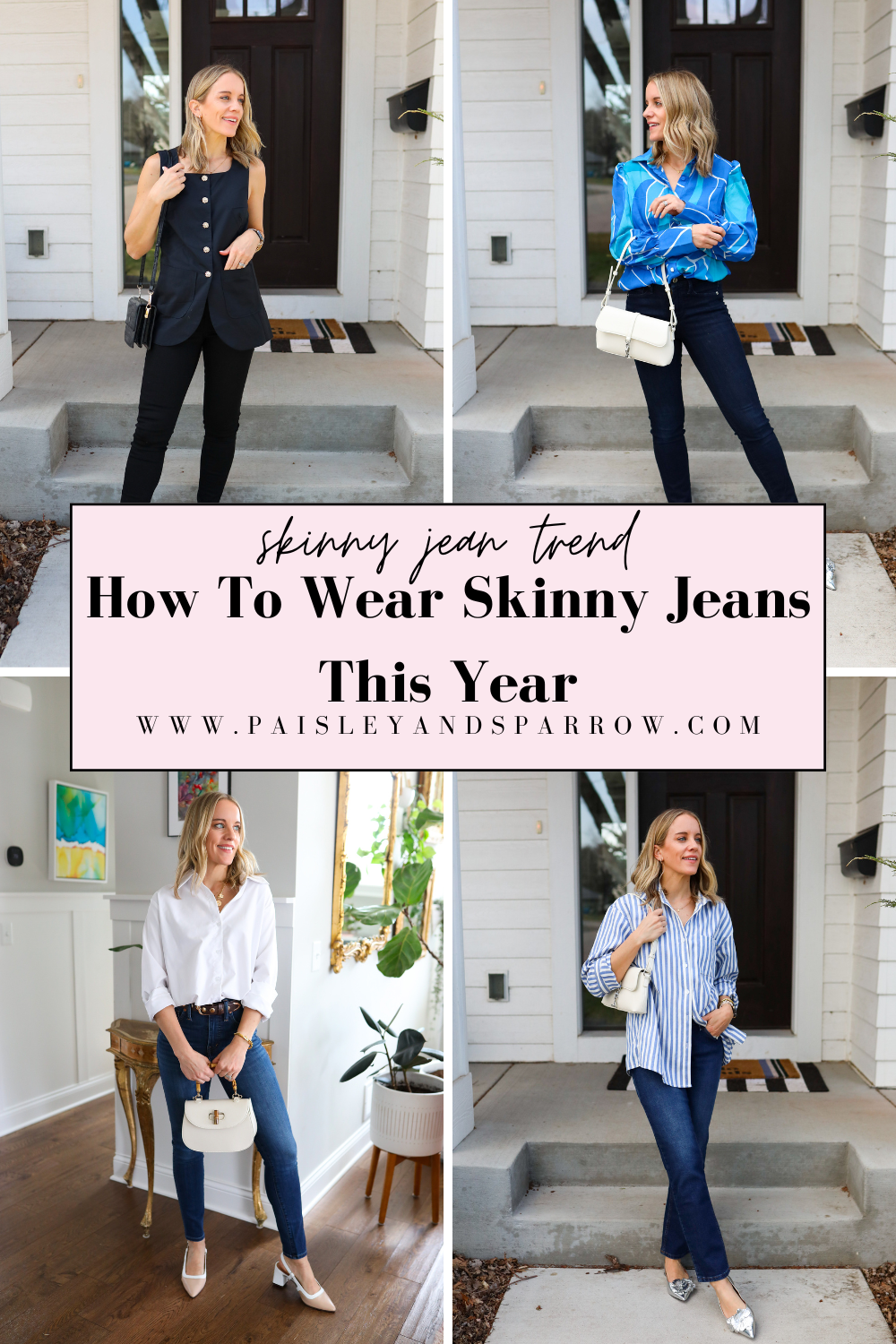 Pin graphic: Skinny jeans trends, How to wear skinny jeans this year